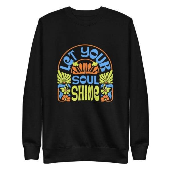 Shine Bright in Style: Let Your Soul Shine Unisex Premium Sweatshirt Shine Bright in Style: Let Your Soul Shine Sweatshirt is the cozy, uplifting fashion essential you need. Shop now to let your soul shine! Shine Bright in Style: Let Your Soul Shine Sweatshirt adds positivity to any wardrobe. Feel inspired and stylish—get yours today! Express yourself with the Shine Bright in Style: Let Your Soul Shine Sweatshirt. Stay cozy and spread positivity in this must-have piece!